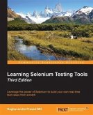 Learning Selenium Testing Tools - Third Edition (eBook, PDF)