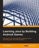 Learning Java by Building Android Games (eBook, PDF)