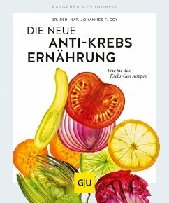 Die neue Anti-Krebs-Ernährung (eBook, ePUB) - Coy, rer. nat. Johannes