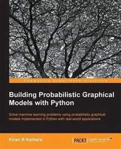 Building Probabilistic Graphical Models with Python (eBook, PDF) - Karkera, Kiran