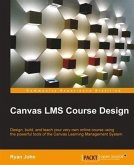 Canvas LMS Course Design (eBook, PDF)
