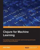 Clojure for Machine Learning (eBook, PDF)