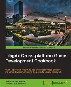 Libgdx Cross-platform Game Development Cookbook (eBook, PDF) - Marquez, David Saltares