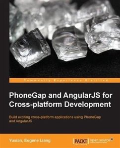 PhoneGap and AngularJS for Cross-platform Development (eBook, PDF) - Liang, Yuxian Eugene