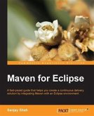 Maven for Eclipse (eBook, PDF) Maven for Eclipse (eBook, PDF)