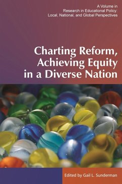 Charting Reform, Achieving Equity in a Diverse Nation (eBook, ePUB)