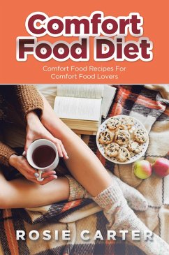 Comfort Food Diet (eBook, ePUB)
