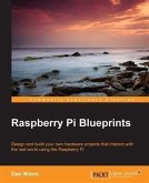 Raspberry Pi Blueprints (eBook, PDF)