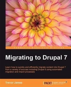 Migrating to Drupal 7 (eBook, PDF) - James, Trevor