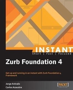 Instant Zurb Foundation 4 (eBook, PDF) - Arevalo, Jorge