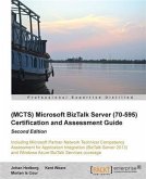 (MCTS) Microsoft BizTalk Server (70-595) Certification and Assessment Guide (eBook, PDF)