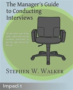 Manager's Guide to Conducting Interviews (eBook, PDF) - Walker, Stephen W.