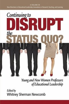 Continuing to Disrupt the Status Quo? (eBook, ePUB) Continuing to Disrupt the Status Quo? (eBook, ePUB)