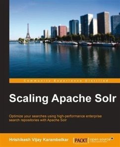 Scaling Apache Solr (eBook, PDF) - Karambelkar, Hrishikesh Vijay