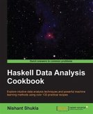 Haskell Data Analysis Cookbook (eBook, PDF)