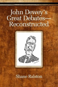 Cover John Dewey's Great Debates - Reconstructed (eBook, ePUB)