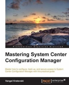 Mastering System Center Configuration Manager (eBook, PDF) - Krstevski, Vangel