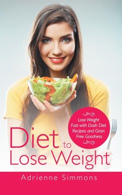 Diet to Lose Weight (eBook, ePUB)
