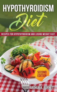 Cover Hypothyroidism Diet [Second Edition] (eBook, ePUB)