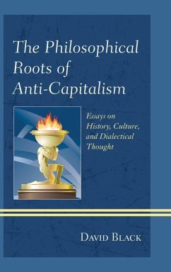 The Philosophical Roots of Anti-Capitalism (eBook, ePUB) Cover The Philosophical Roots of Anti-Capitalism (eBook, ePUB)