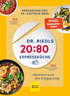 Dr. Riedls 20:80 Expressküche (eBook, ePUB) - Riedl, Matthias