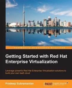 Getting Started with Red Hat Enterprise Virtualization (eBook, PDF) - Subramanian, Pradeep