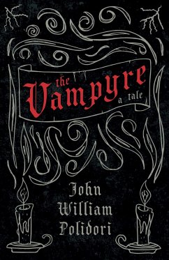 The Vampyre (Fantasy and Horror Classics) (eBook, ePUB) - Polidori, John William