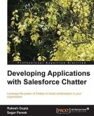 Developing Applications with Salesforce Chatter (eBook, PDF)