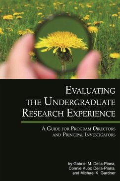 Evaluating The Undergraduate Research Experience (eBook, ePUB)