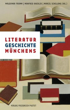 Literaturgeschichte Münchens (eBook, PDF)