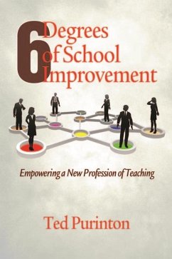 Six Degrees of School Improvement (eBook, ePUB) - Purinton, Ted