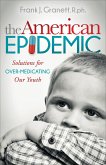 The American Epidemic (eBook, ePUB)
