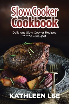 Slow Cooker Cookbook (eBook, ePUB)