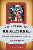 Martha's Vineyard Basketball (eBook, ePUB)