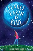 Planet Earth Is Blue (eBook, ePUB)