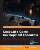 Cocos2d-x Game Development Essentials (eBook, PDF)