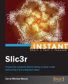 Instant Slic3r (eBook, PDF)