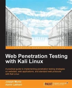 Web Penetration Testing with Kali Linux (eBook, PDF) - Muniz, Joseph