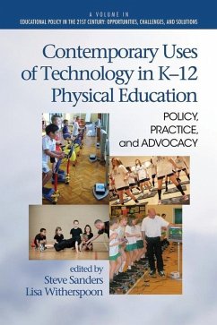Contemporary Uses of Technology in K-12 Physical Education (eBook, ePUB)