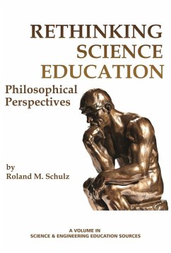 Rethinking Science Education (eBook, ePUB) - Schulz, Roland M.