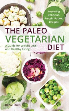 The Paleo Vegetarian Diet (eBook, ePUB) - Harris, Dena