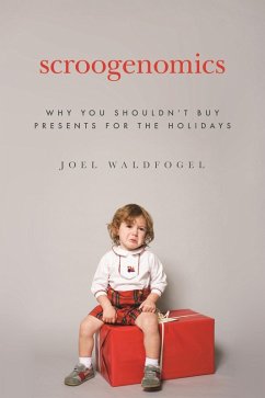 Scroogenomics (eBook, ePUB) - Waldfogel, Joel