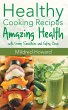 Healthy Cooking Recipes (eBook, ePUB) - Bild 1