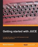 Getting Started with JUCE (eBook, PDF) Getting Started with JUCE (eBook, PDF)