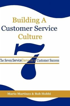 Building a Customer Service Culture (eBook, ePUB) Building a Customer Service Culture (eBook, ePUB)