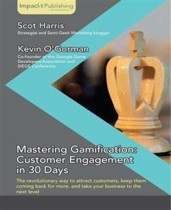 Mastering Gamification: Customer Engagement in 30 Days (eBook, PDF) - Harris, Scot