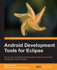 Android Development Tools for Eclipse (eBook, PDF) - Shah, Sanjay