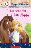 Du schaffst das, Anna / Ponyhof Mühlental Bd.1 (eBook, ePUB)