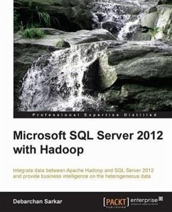 Microsoft SQL Server 2012 with Hadoop (eBook, PDF) - Sarkar, Debarchan