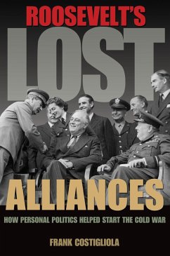 Cover Roosevelt's Lost Alliances (eBook, ePUB)